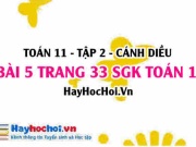 Bài 5 trang 33 Toán 11 tập 2 Cánh Diều: So Sánh Lũy Thừa